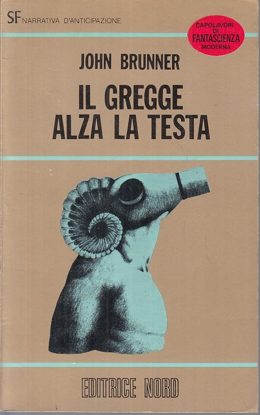 LF- IL GREGGE ALZA LA TESTA - JOHN BRUNNER - NORD - SF -- 1975- B- YFS