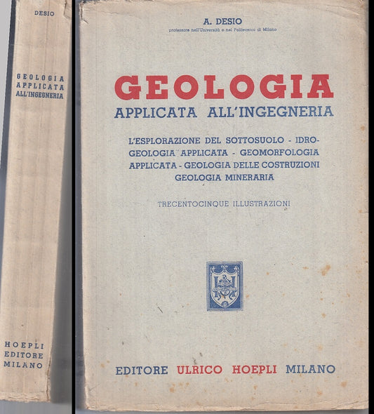 LZ- GEOLOGIA APPLICATA ALL'INGEGNERIA - DESIO - HOEPLI --- 1949- B- ZTT210