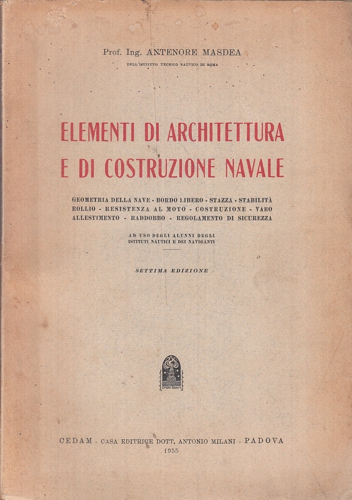 LZ- ELEMENTI DI ARCHITETTURA E DI COSTRUZIONE NAVALE- MASIDEA--- 1955- B- ZTT321