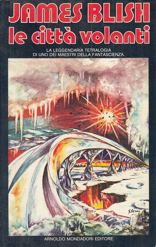 LN- CITTA' VOLANTI - BLISH - MONDADORI - FANTASCIENZA- 1a ED.- 1981 - B - YFS999
