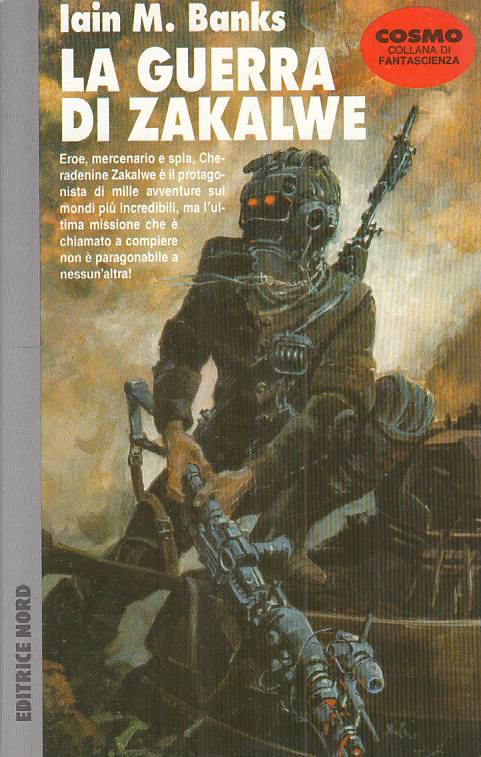 LN- LA GUERRA DI ZAKALWE - BANKS - NORD - COSMO FANTASCIENZA-- 1991 - B - YFS999