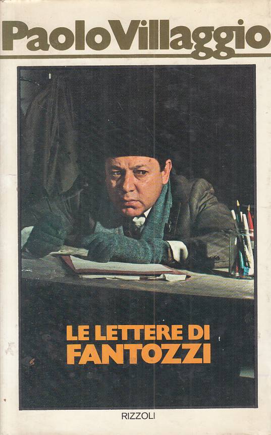 LN- LE LETTERE DI FANTOZZI - VILLAGGIO - RIZZOLI -- 1a ED. - 1976 - CS - ZFS61