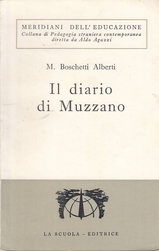 LS- IL DIARIO DI MUZZANO - ALIBERTI - LA SCUOLA - EDUCAZIONE --- B - ZFS50