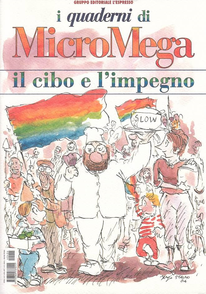 LS- QUADERNI DI MICROMEGA CIBO E IMPEGNO -- L'ESPRESSO --- 2004 - B - ZFS400