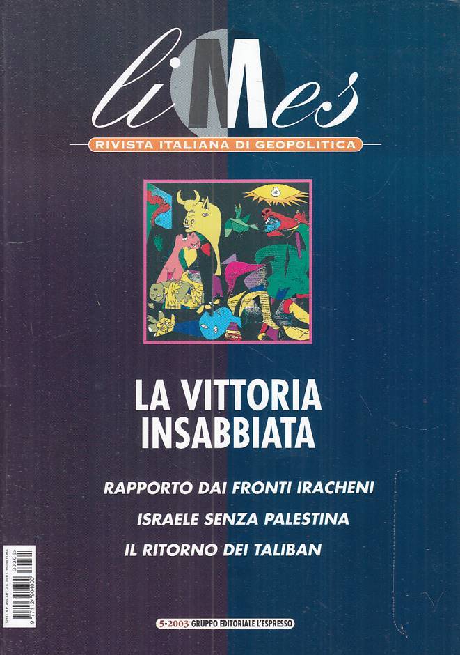 LS- LIMES GEOPOLITICA 5 LA VITTORIA INSABBIATA-- L'ESPRESSO--- 2003 - B - YFS326
