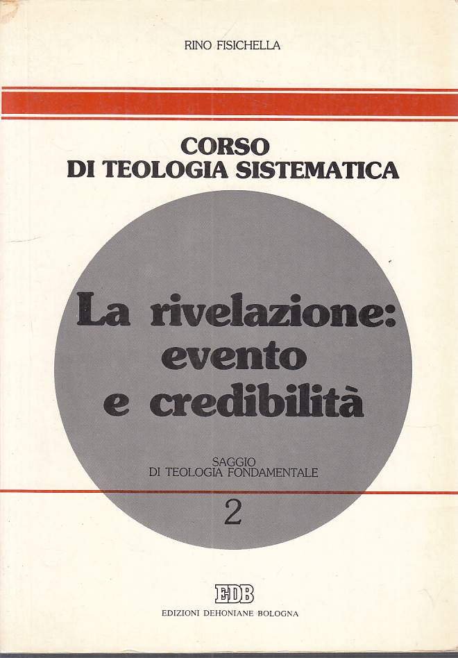 LS- CORSO DI TEOLOGIA SISTEMICA 2 RIVELAZIONE EVENTO -- EDB ---- B - ZFS259