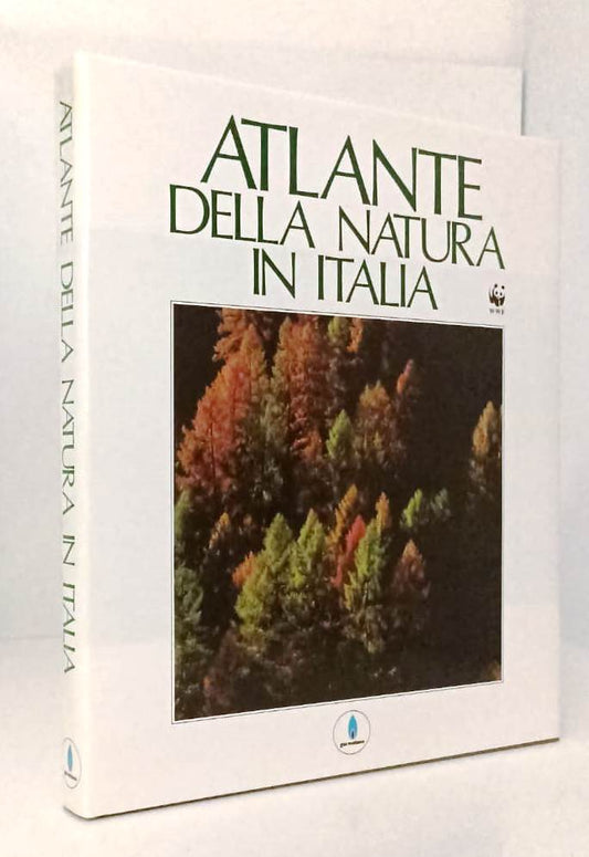 LZ- ATLANTE DELLA NATURA IN ITALIA- FRANCESCO PETRETTI- SILVANA- 1989- CS- YFS59