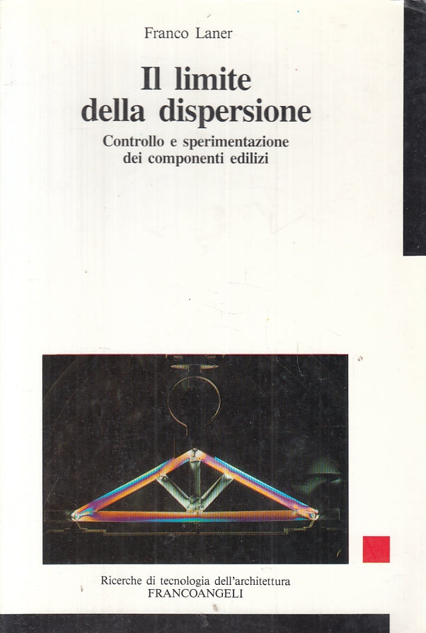 LZ- IL LIMITE DELLA DISPERSIONE - FRANCO LANER - FRANCOANGELI--- 1993- B- ZTT250