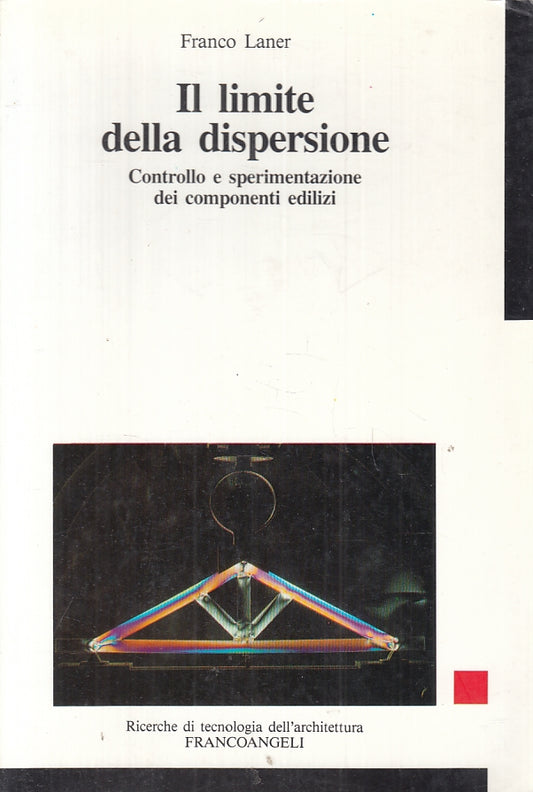 LZ- IL LIMITE DELLA DISPERSIONE - FRANCO LANER - FRANCOANGELI--- 1993- B- ZTT250