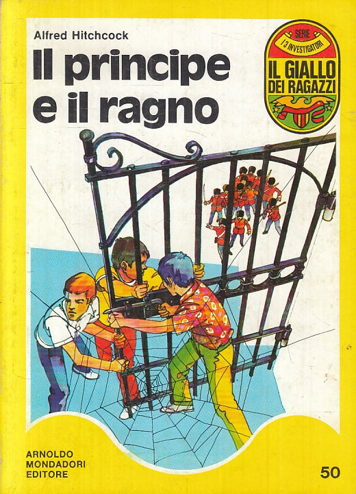 LG- IL PRINCIPE E IL RAGNO- HITCHCOCK- MONDADORI- GIALLO RAGAZZI-- 1972-B-ZFS250