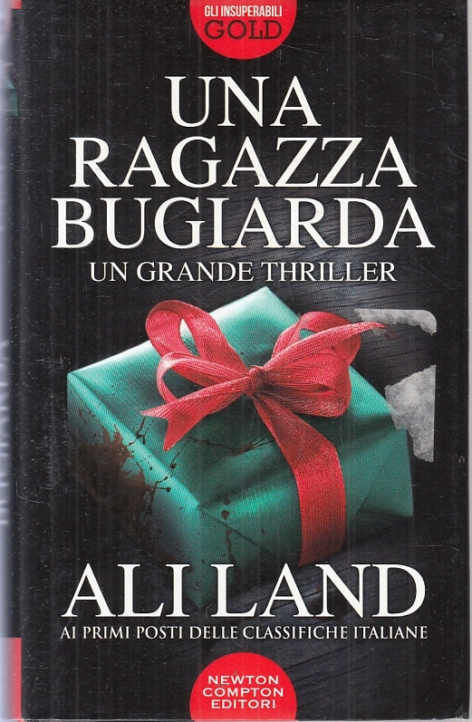 LN2- UNA RAGAZZA BUGIARDA- ALI LAND- NEWTON COMPTON INSUPERABILI GOLD- CS- JXS25