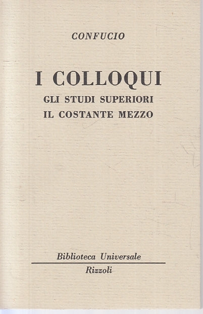 LN- I COLLOQUI - CONFUCIO - RIZZOLI - BUR 2461/2463 --- B - XTS