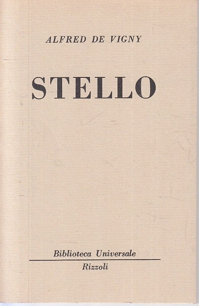 LN- STELLO - ALFRED DE VIGNY - RIZZOLI - BUR UNIVERSALE 102/103 --- B - XTS