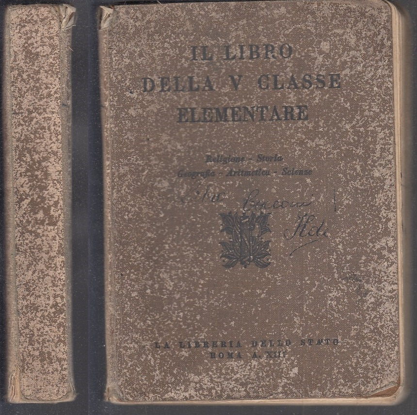 LZ- IL LIBRO DELLA V CLASSE ELEMENTARE RELIGIONE--LIBRERIA STATO- 1932- B- XFS32