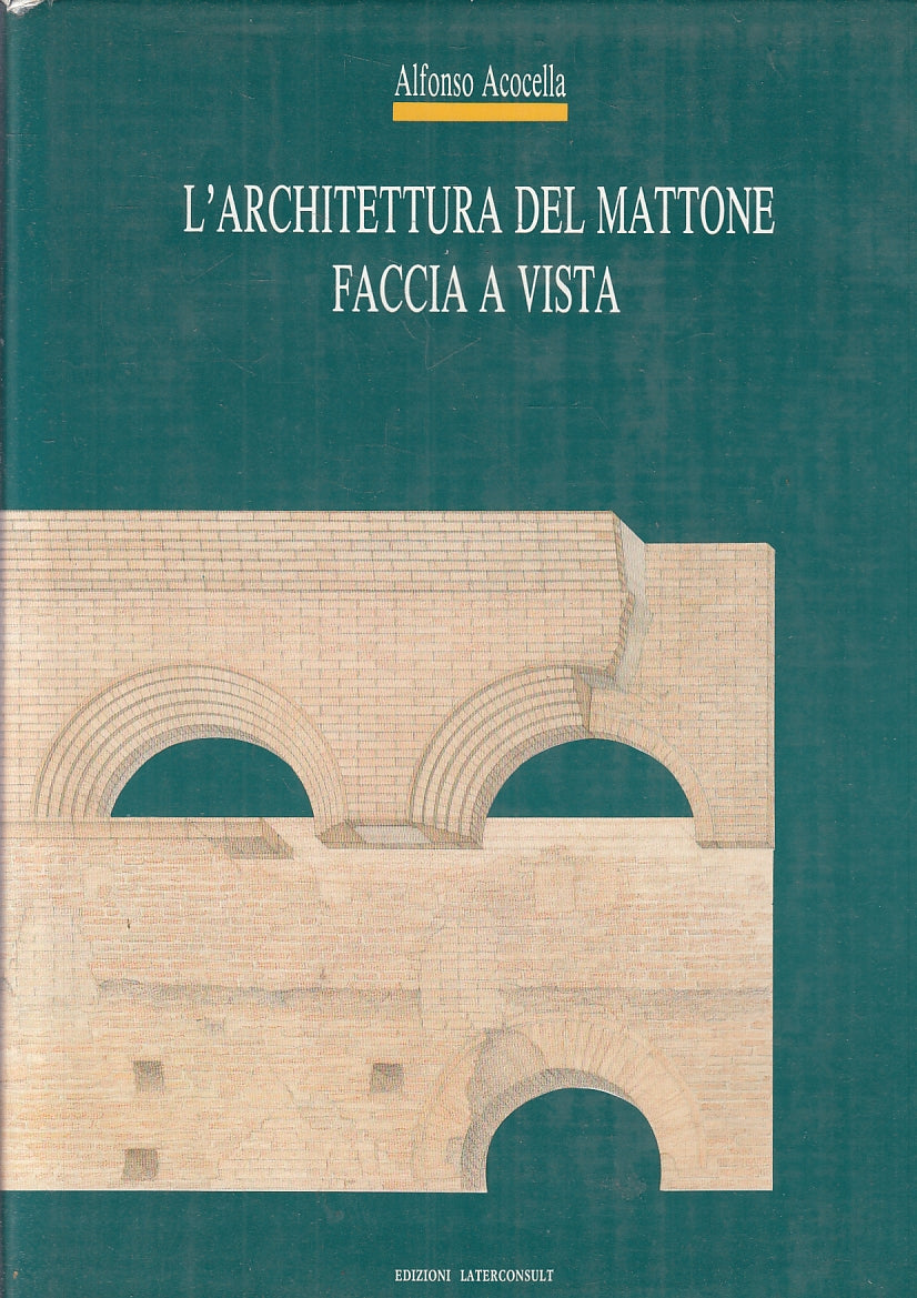 LZ- L'ARCHITETTURA DEL MATTONE FACCIA A VISTA- ALFONSO ACOCELLA- 1990- CS-YFS876
