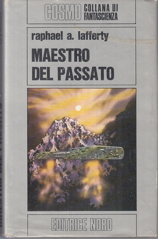LF- MAESTRO DEL PASSATO - LAFFERTY - NORD - COSMO FANTASCIENZA -- 1972 - CS- YFS