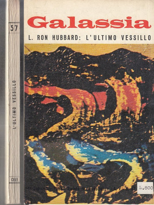 LF- GALASSIA 57 L'ULTIMO VESSILLO - RON HUBBARD - LA TRIBUNA --- 1965 - B - YFS