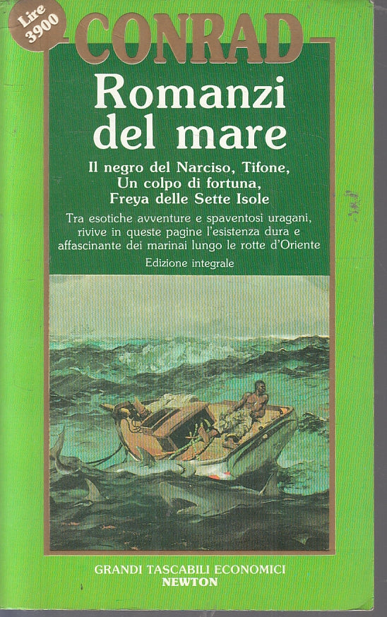 ROMANZI DEL MARE - CONRAD - GRANDI ECONOMICI TASCABILI NEWTON - B- JXS86