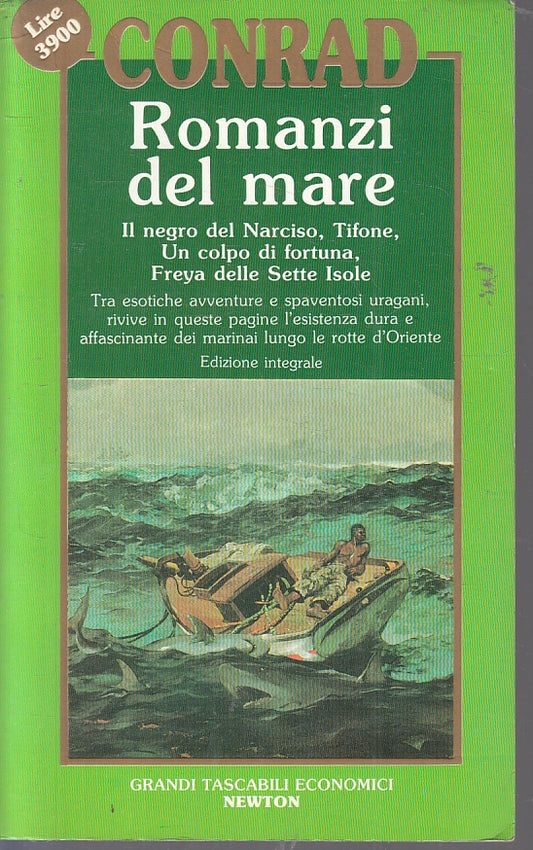 ROMANZI DEL MARE - CONRAD - GRANDI ECONOMICI TASCABILI NEWTON - B- JXS86