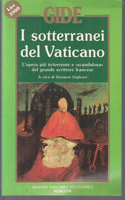 I SOTTERRANEI DEL VATICANO - GIDE- GRANDI TASCABILI ECONOMICI NEWTON- JXS86