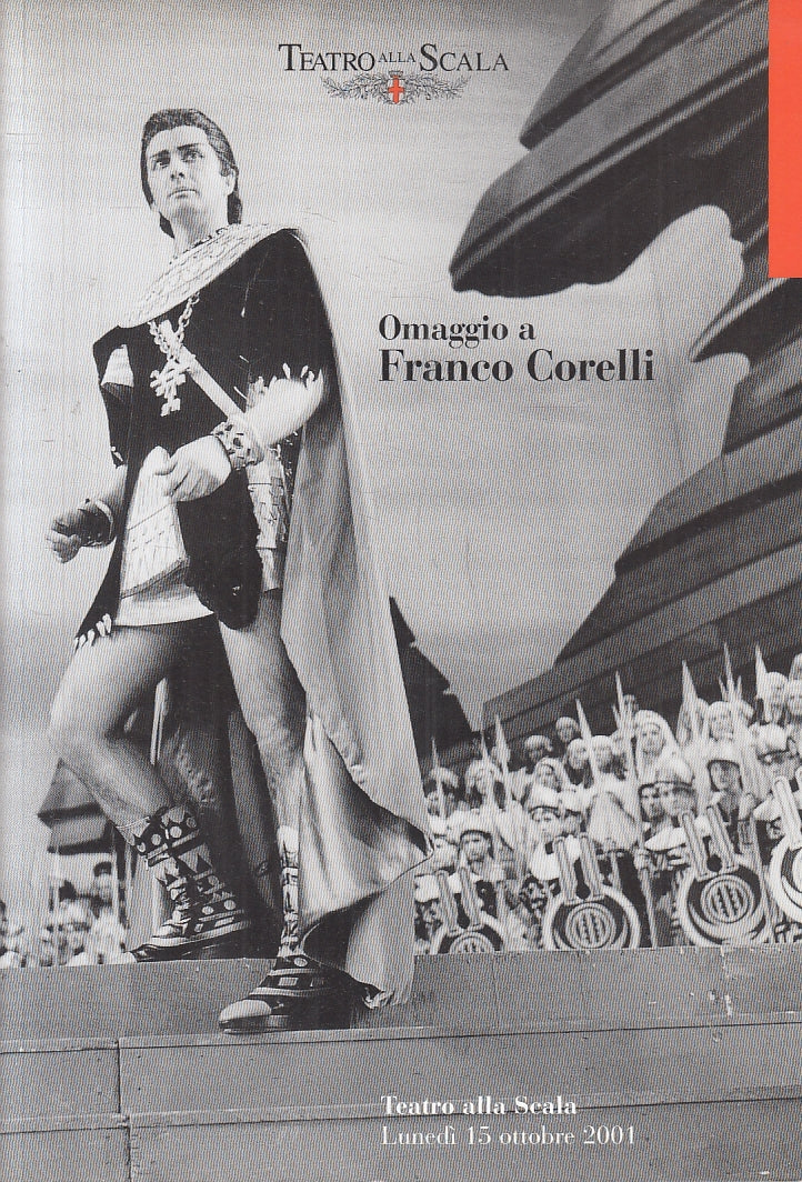 LT- OMAGGIO A FRANCO CORELLI -- TEATRO ALLA SCALA --- 2001 - B - YFS221