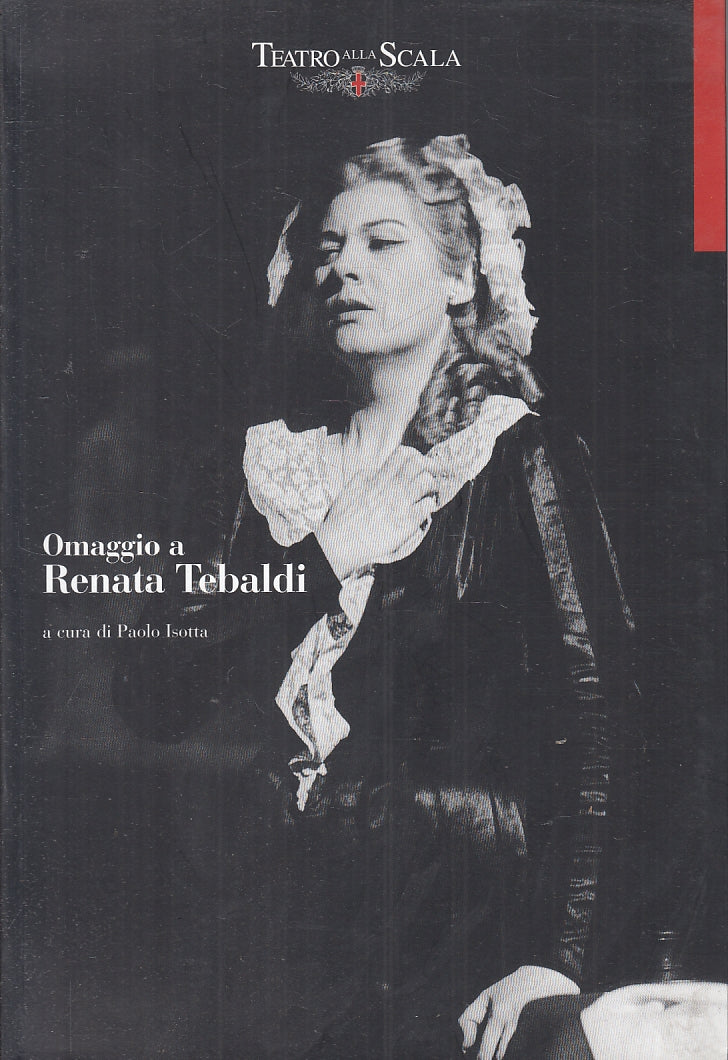 LT- OMAGGIO A RENATA TABALDI  -- TEATRO ALLA SCALA --- 2002 - B - YFS862