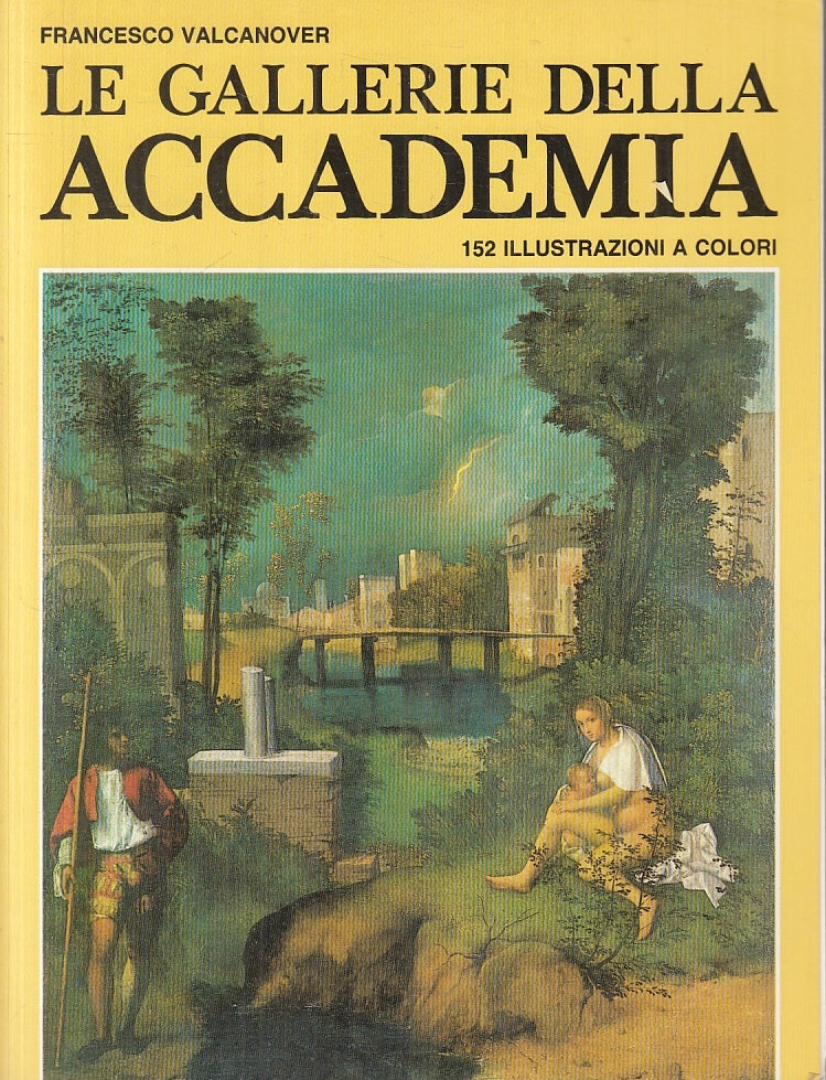 LT- LE GALLERIE DELLA ACCADEMIA- FRANCESCO VALCANOVER- STORTI--- 1989- B- YFS143