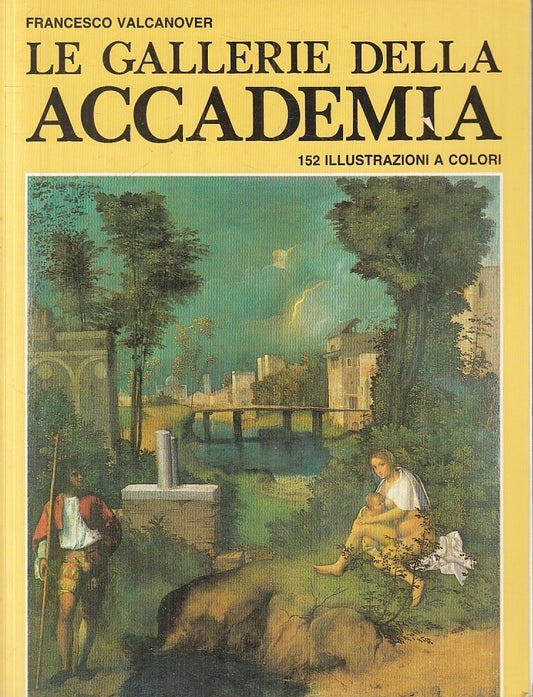 LT- LE GALLERIE DELLA ACCADEMIA- FRANCESCO VALCANOVER- STORTI--- 1989- B- YFS143