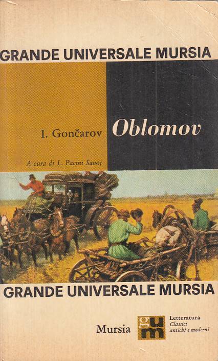 LN- OBLOMOV - IVAN A. GONCAROV - MURSIA - GRANDE UNIVERSALE --- B - ZFS50