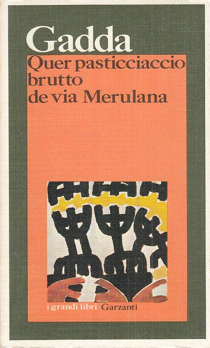 LN- QUER PASTICCIACCIO BRUTTO DE VIA MERULANA - GADDA - GARZANTI ---- B - ZFS50