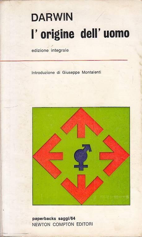 LS- L'ORIGINE DELL'UOMO ED. INTEGRALE - DARWIN - NEWTON - SAGGI --- B - ZFS50