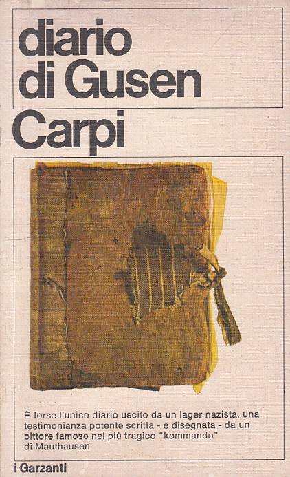 LS- DIARIO DI GUSEN - ALDO CARPI - GARZANTI -- 1a ED. - 1974 - B - ZFS50