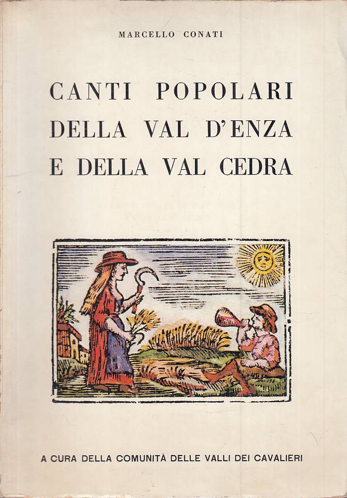 LN- CANTI POPOLARI DELLA VAL D'ENZA E VAL CEDRA- CONATI- PARMA--- 1976 - B - WPR