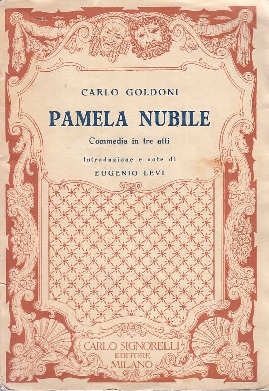PAMELA NUBILE COMMEDIA IN TRE ATTI- GOLDONI- SIGNORELLI--- 1952 - B - ZFS460