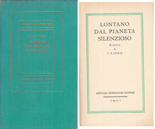 LN- LONTANO DAL PIANETA SILENZIOSO- LEWIS- MONDADORI- MEDUSA-- 1951 - C - ZFS460