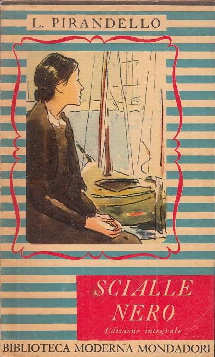 LN- SCIALLE NERO - PIRANDELLO- MONDADORI- BIBLIOTECA MODERNA-- 1949 - B - ZFS126