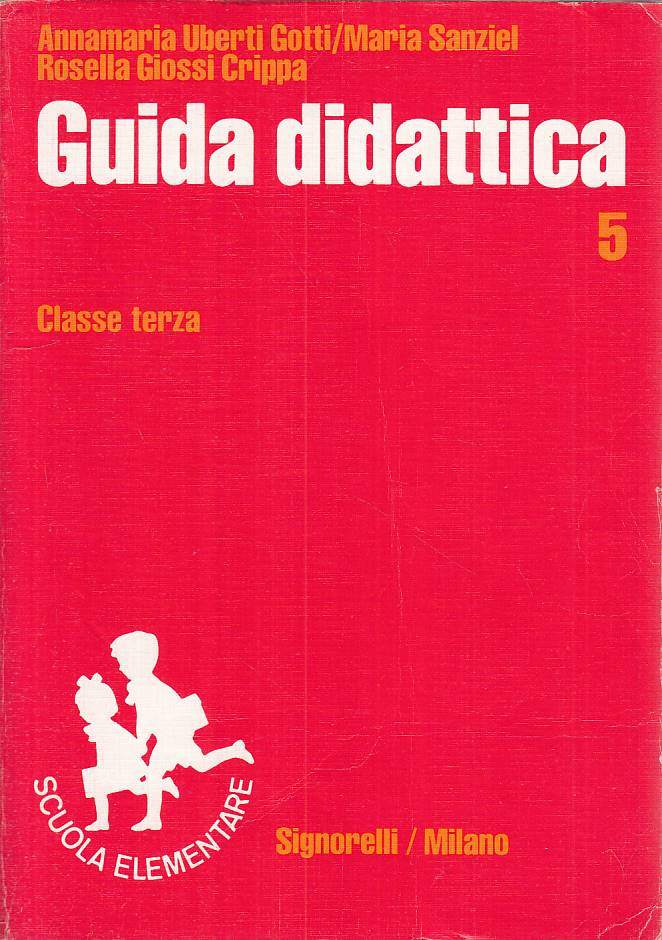 LZ- GUIDA DIDATTICA N.5 CLASSE TERZA - AA.VV. - SIGNORELLI --- 1986 - B - ZFS126
