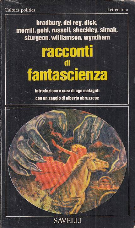 LN- RACCONTI DI FANTASCIENZA - AA.VV. - SAVELLI- LETTERATURA-- 1977 - B - ZFS531