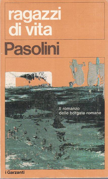 LN- RAGAZZI DI VITA - PASOLINI - GARZANTI -- 1a ED. - 1971 - B - ZFS531