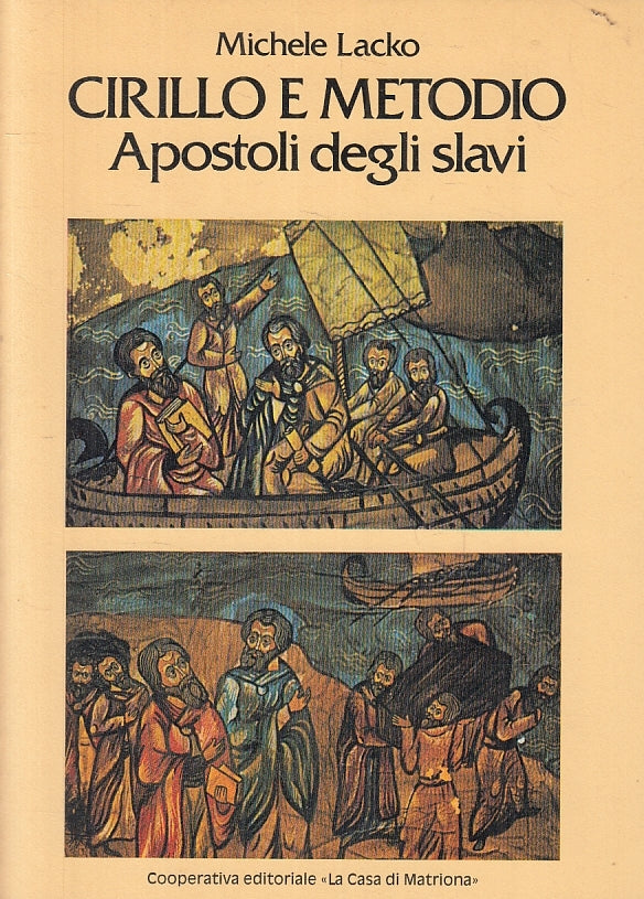 LD- CIRILLO E METODIO APOSTOLI DEGLI SLAVI - MICHELE LACKO ---- 1981 - B- ZFS153