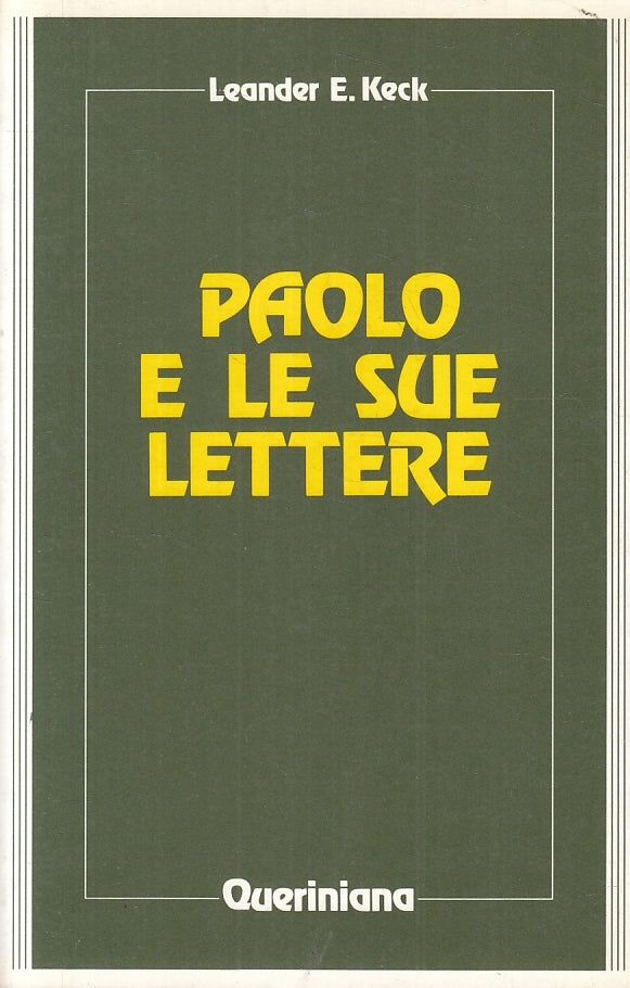 LD- PAOLO E LE SUE LETTERE - LEANDER E. KECK - QUERINIANA --- 1987 - B - ZFS153