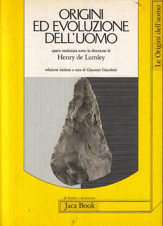 LD- ORIGINI ED EVOLUZIONE DELL'UOMO - HENRY DE LUMLEY- JACA BOOK--- 1985- B- XFS