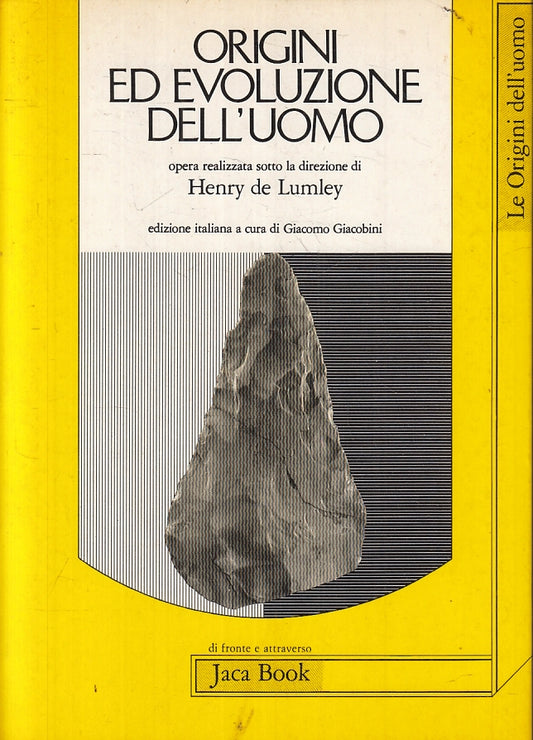 LD- ORIGINI ED EVOLUZIONE DELL'UOMO - HENRY DE LUMLEY- JACA BOOK--- 1985- B- XFS