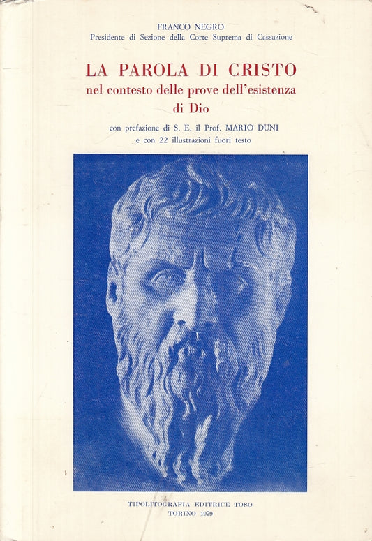 LD- LA PAROLA DI CRISTO PROVE ESISTENZA DI DIO- FRANCO NEGRO - 1979 - B - ZFS153