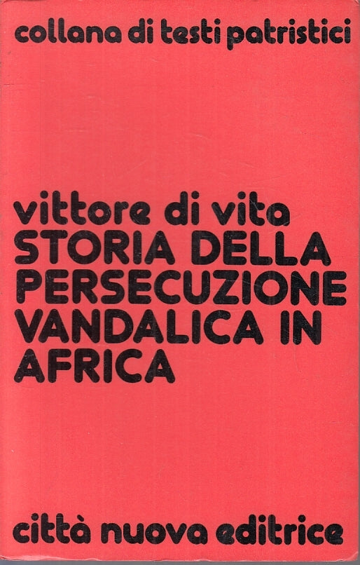 LD- STORIA DELLA PERSECUZIONE VANDALICA IN AFRICA - DI VITA ---- 1981- B- ZFS149