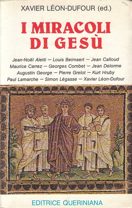 LD- I MIRACOLI DI GESU' - XAVIER LEON DUFOUR - QUERINIANA --- 1980 - B - ZFS149