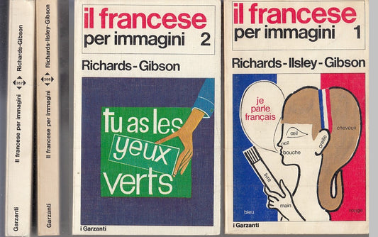 LZ- IL FRANCESE PER IMMAGINI 1/2 - RICHARDS GIBSON- I GARZANTI--- 1972- B- XFS32