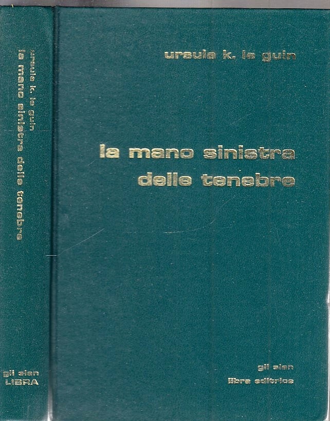 LF- LA MANO SINISTRA DELLE TENEBRE - URSULA K. LE GUIN - LIBRA - SLAN --- C- YFS