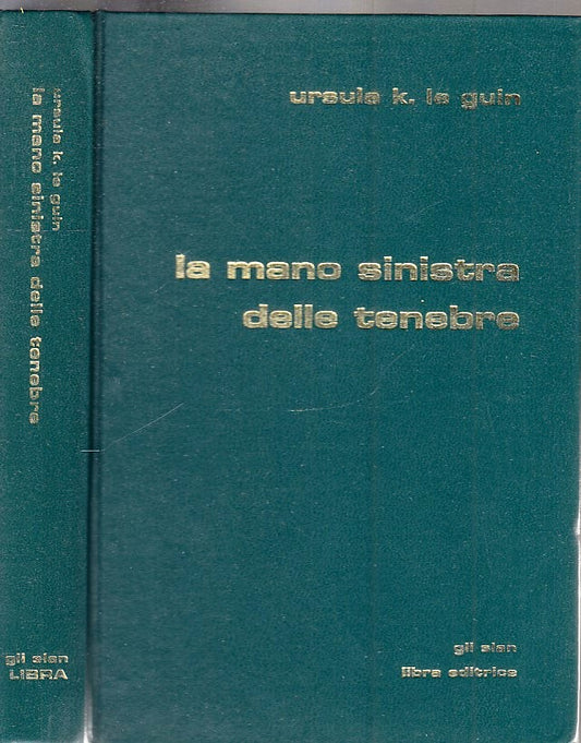 LF- LA MANO SINISTRA DELLE TENEBRE - URSULA K. LE GUIN - LIBRA - SLAN --- C- YFS