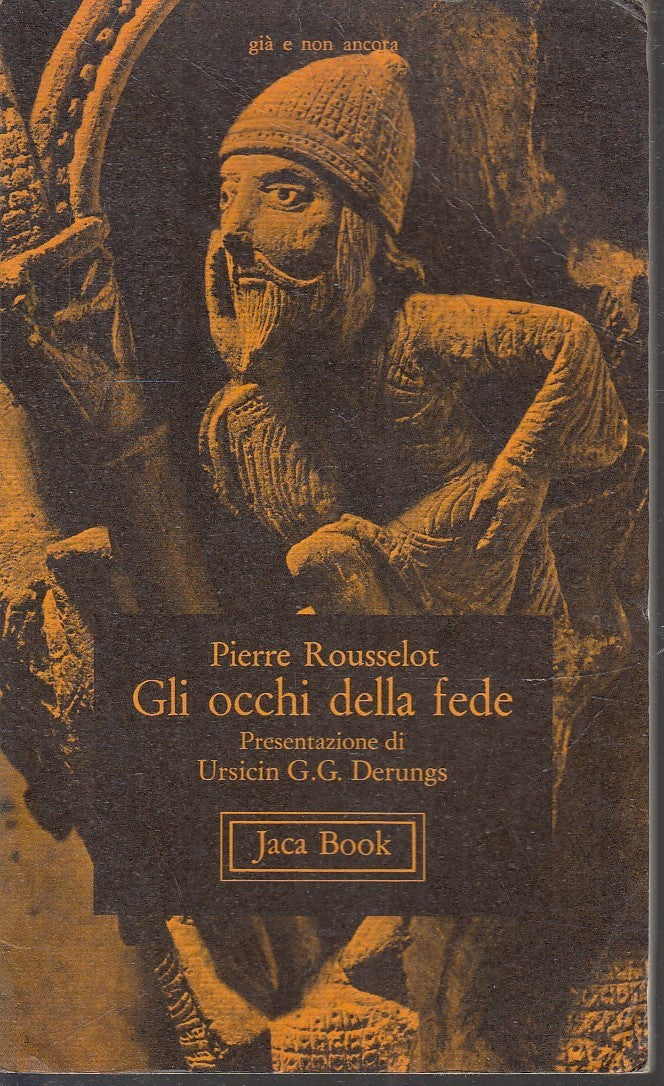 LD- GLI OCCHI DELLA FEDE - PIERRE ROUSSELOT - JACA BOOK --- 1977 - B - XFS